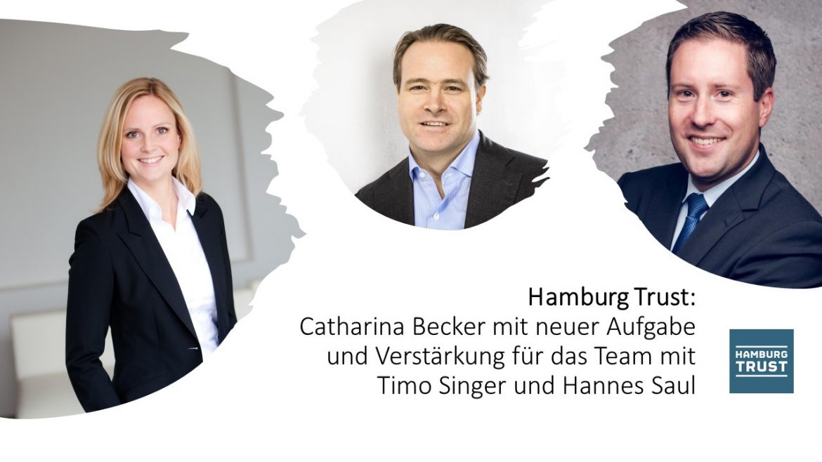 Timo Singer Hamburg Trust: Catharina Becker mit neuer Aufgabe und Verstärkung für ...